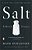 Salt: A World History-.. - Imagem 1