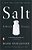 Salt: A World History-.. - Imagem 1