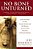 No Bone Unturned: Inside The World Of A Top Forensic Scientist And His Work On America's Most Notorious Crimes And Disasters-.. - Imagem 1