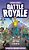 Battle Royale: An Unofficial Fortnite Adventure-.. - Imagem 1