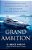 Grand Ambition: An Extraordinary Yacht, The People Who Built It, And The Millionaire Who Can't Really Afford It-.. - Imagem 1