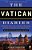 The Vatican Diaries: A Behind-The-scenes Look At The Power, Personalities, And Politics At The Heart Of The Catholic Church-.. - Imagem 1