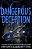 Dangerous Deception-.. - Imagem 1