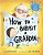 How To Babysit A Grandpa: A Book For Dads, Grandpas, And Kids-.. - Imagem 1