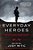 Everyday Heroes: Inspirational Stories From Men And Women In The Canadian Armed Forces-.. - Imagem 1