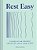 Rest Easy: Discover Calm And Abundance Through The Radical Power Of Rest-.. - Imagem 1