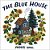 The Blue House-.. - Imagem 1