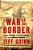War On The Border: Villa, Pershing, The Texas Rangers, And An American Invasion-.. - Imagem 1