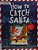 How To Catch Santa: A Christmas Book For Kids And Toddlers-.. - Imagem 1