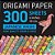 Origami Paper 300 Sheets Japanese Washi Patterns 4 (10 Cm): Tuttle Origami Paper: Double-Sided Origami Sheets Printed With 12 Different Designs-.. - Imagem 1