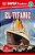 Dk Super Readers Level 3 El Titanic (Spanish Edition)-.. - Imagem 1