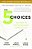 The 5 Choices: The Path To Extraordinary Productivity-.. - Imagem 1