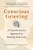Conscious Grieving: A Transformative Approach To Healing From Loss-.. - Imagem 1
