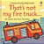 That's Not My Fire Truck... -.. - Imagem 1