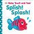 Splish! Splash!-.. - Imagem 1