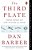 The Third Plate: Field Notes On The Future Of Food-.. - Imagem 1