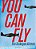 You Can Fly: The Tuskegee Airmen-.. - Imagem 1