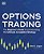 Options Trading: The Beginner's Guide To Constructing The Ultimate Investment Strategy-.. - Imagem 1