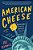 American Cheese: An Indulgent Odyssey Through The Artisan Cheese World-.. - Imagem 1