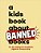 A Kids Book About Banned Books-.. - Imagem 1