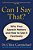 Can I Say That?: Why Free Speech Matters And How To Use It Fearlessly-.. - Imagem 1
