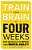 Train Your Brain In Four Weeks: Over 150 Puzzles To Improve Your Mental Agility-.. - Imagem 1