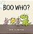 Boo Who?: (A Heartwarming Story Of Friendship And Inclusion For Toddlers, Preschoolers, And Kids Ages 2-5)-.. - Imagem 1