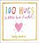 100 Hugs: A Little Book Of Comfort-.. - Imagem 1