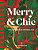 Merry & Chic: Your Most Dazzling Christmas Ever-.. - Imagem 1