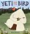 Yeti And The Bird-.. - Imagem 1