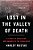 Lost In The Valley Of Death: A Story Of Obsession And Danger In The Himalayas-.. - Imagem 1
