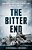 The Bitter End: The Final Battles On The Eastern Front In World War II-.. - Imagem 1