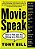 Movie Speak: How To Talk Like You Belong On A Film Set-.. - Imagem 1