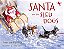 Santa And The Sled Dogs-.. - Imagem 1