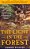 The Light In The Forest-.. - Imagem 1