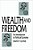 Wealth And Freedom-.. - Imagem 1