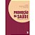 Promoçao Da Saude - Fundamentos E Praticas - Imagem 1