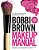 Bobbi Brown Makeup Manual-.. - Imagem 1