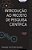 Introdução Ao Projeto De Pesquisa Científica - Imagem 1