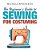 The Beginner's Guide To Sewing For Costuming: A Step-By-step Guide To Sewing For Theater, Film, Cosplay & More-.. - Imagem 1