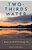 Two-Thirds Water: Essays On The Fly-Fishing Life-.. - Imagem 1