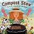 Compost Stew - An A To Z Recipe For The Earth-.. - Imagem 1