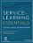Service-Learning Essentials: Questions, Answers, And Lessons Learned-.. - Imagem 1