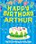 Happy Birthday Arthur - The Big Birthday Activity Book: (Personalized Children's Activity Book)-.. - Imagem 1