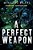 A Perfect Weapon-.. - Imagem 1