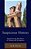 Suspicious History: Questioning The Basis Of Historical Evidence-.. - Imagem 1