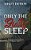 Only The Guilty Sleep-.. - Imagem 1