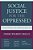 Social Justice For The Oppressed: Critical Educators And Intellectuals Speak Out-.. - Imagem 1