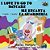 I Love To Go To Daycare Me Encanta La Guardería: English Spanish Bilingual Edition-.. - Imagem 1