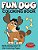 Fun Dog Coloring Book: With Animal Dot To Dot Coloring Pages-.. - Imagem 1